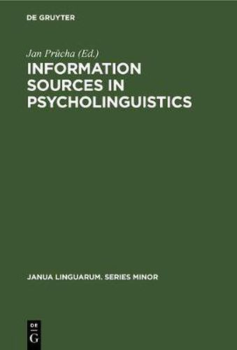 Cover image for Information sources in psycholinguistics: An interdisciplinary bibliographical handbook