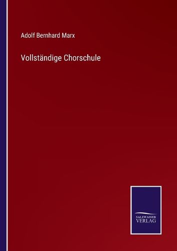 Cover image for Vollstandige Chorschule