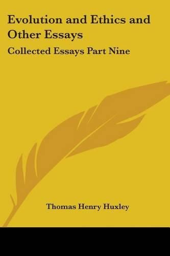 Cover image for Evolution and Ethics and Other Essays: Collected Essays Part Nine