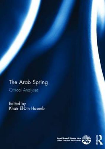 Cover image for The Arab Spring: Critical Analyses