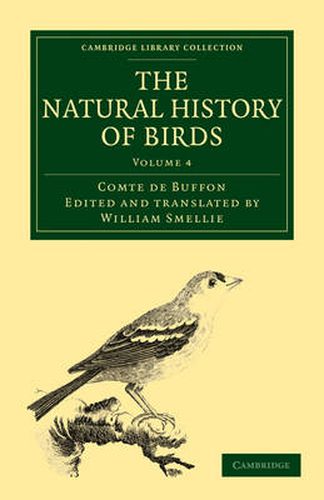 Cover image for The Natural History of Birds: From the French of the Count de Buffon; Illustrated with Engravings, and a Preface, Notes, and Additions, by the Translator