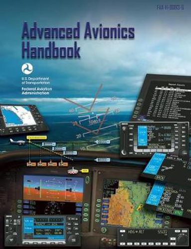 Cover image for Advanced Avionics Handbook: FAA-H-8083-6