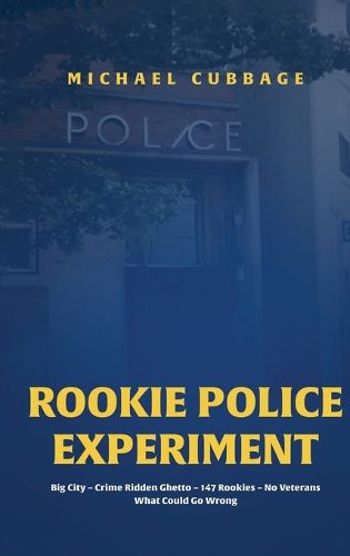 Cover image for Rookie Police Experiment Vol 1