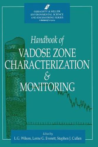 Handbook of Vadose Zone Characterization & Monitoring