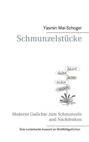 Cover image for Schmunzelstucke: Moderne Gedichte zum Schmunzeln und Nachdenken