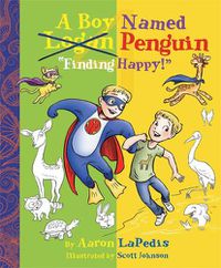 Cover image for A Boy Named Penguin: Finding Happy
