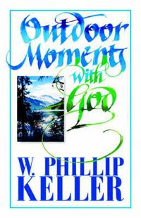 Cover image for Outdoor Moments with God