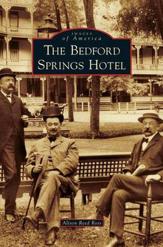 Bedford Springs Hotel