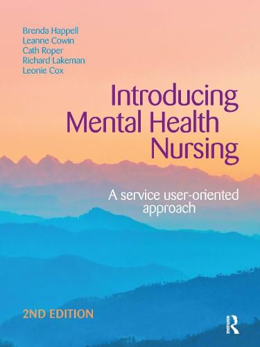 Cover image for Introducing Mental Health Nursing: A service user-oriented approach