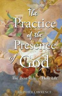 Cover image for The Practice Of The Presence Of God