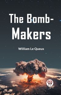 Cover image for The Bomb-Makers (Edition2023)