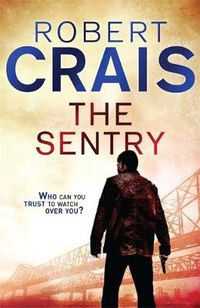 Cover image for The Sentry: A Joe Pike Novel