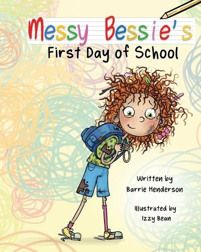 Cover image for Messy Bessie's First Day at School