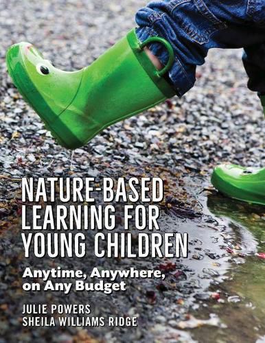 Cover image for Nature-Based Learning for Young Children: Anytime, Anywhere, on Any Budget