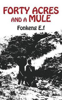 Cover image for Forty Acres and a Mule