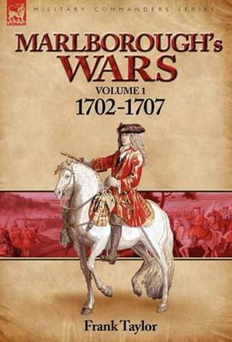 Cover image for Marlborough's Wars: Volume 1-1702-1707