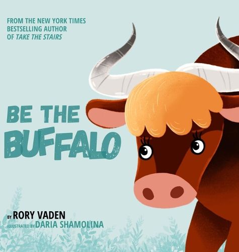 Cover image for Be The Buffalo