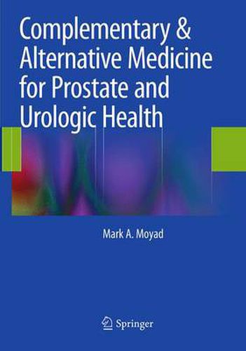 Cover image for Complementary & Alternative Medicine for Prostate and Urologic Health