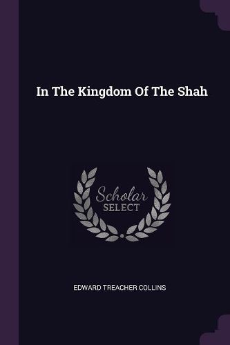 Cover image for In The Kingdom Of The Shah