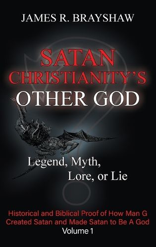 Cover image for Satan Christianity's Other God