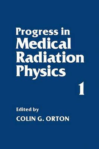 Cover image for Progress in Medical Radiation Physics