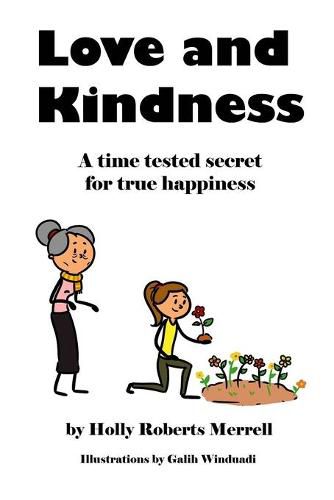 Cover image for Love and Kindness: A time tested secret for true happiness