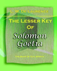 Cover image for The Lesser Key Of Solomon Goetia (1916)