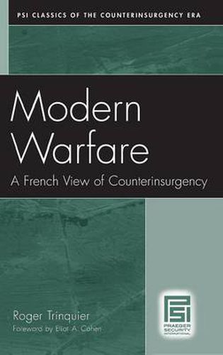 Modern Warfare: A French View of Counterinsurgency