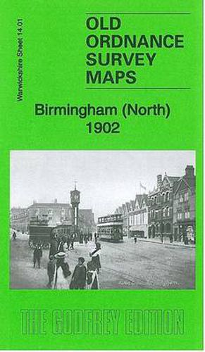 Cover image for Birmingham (North) 1902: Warwickshire Sheet 14.01a