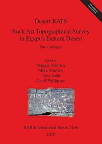 Cover image for Desert RATS: Rock Art Topographical Survey in Egypt's Eastern Desert: Site Catalogue