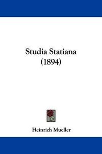 Cover image for Studia Statiana (1894)