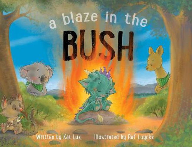 A Blaze in the Bush