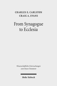 Cover image for From Synagogue to Ecclesia: Matthew's Community at the Crossroads