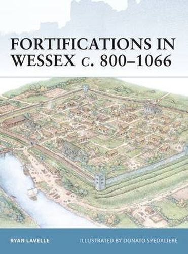 Fortifications in Wessex c. 800-1066