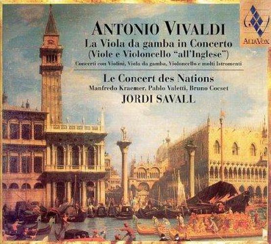Vivaldi La Viola Da Gamba In Concerto
