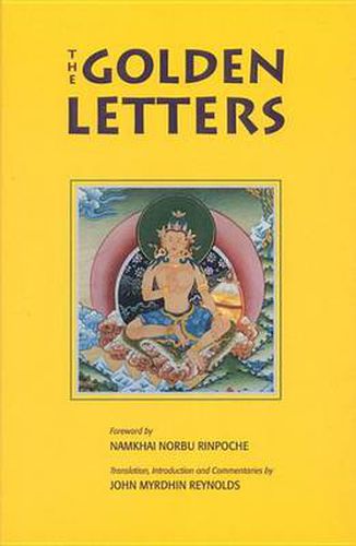 Golden Letters: The Three Statements of Garab Dorje, First Dzogchen Master