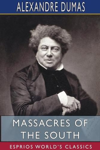 Cover image for Massacres of the South (Esprios Classics)