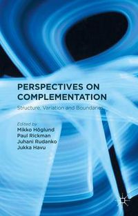 Cover image for Perspectives on Complementation: Structure, Variation and Boundaries