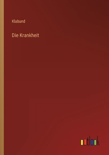Cover image for Die Krankheit