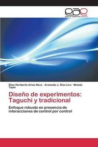 Cover image for Diseno de experimentos: Taguchi y tradicional