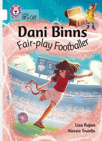 Cover image for Dani Binns Fair-play Footballer: Band 10/White