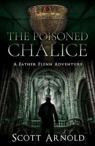 Cover image for The Poisoned Chalice: A Father Flenn Adventure