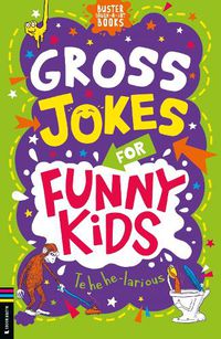 Cover image for Gross Jokes for Funny Kids