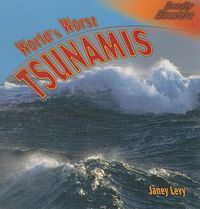 Cover image for World's Worst Tsunamis