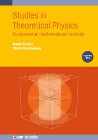 Cover image for Studies in Theoretical Physics, Volume 1: Fundamental Mathematical Methods