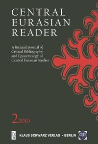 Cover image for Central Eurasian Reader: A Biennial Journal of Critical Bibliography and Epistemology of Central Eurasian Studies