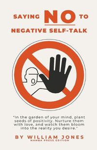Cover image for Saying NO to Negative Self-Talk