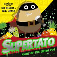 Cover image for Supertato Night of the Living Veg: the perfect spooktacular Halloween treat!