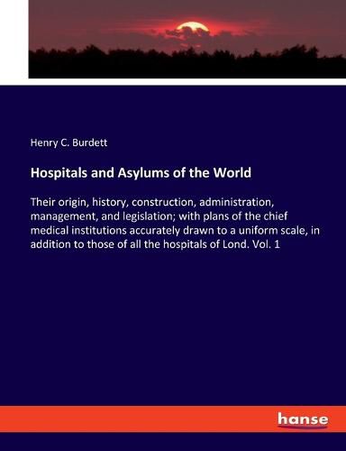 Cover image for Hospitals and Asylums of the World