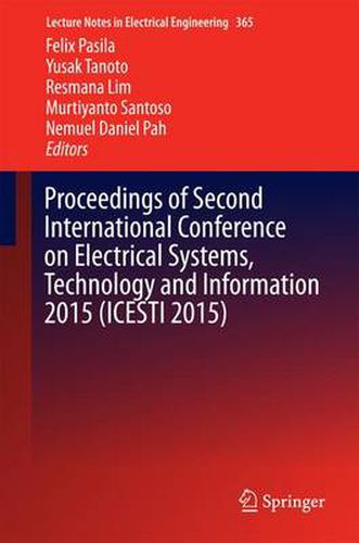 Cover image for Proceedings of Second International Conference on Electrical Systems, Technology and Information 2015 (ICESTI 2015)